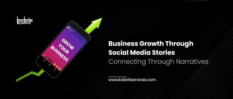 Business Growth Through Social Media Stories