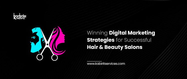 Digital Marketing Strategies for Successful Hair & Beauty Salons